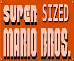 Super SIZED Mario Bros.